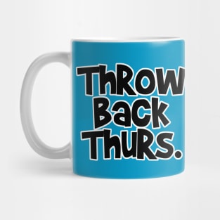 Throw Back Thursday (Brady) Mug